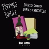 Enrico Chirchiello、Dario Coiro - Popping Bottle