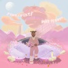 Pink Sweat$ - PINK CITY