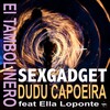 Ella Loponte、Sexgadget、Dudu Capoeira - El Tambolinero (RadioEdit(Explicit))