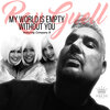 Ray Guell、company b、Brian Holland、lamont dozier、eddie holland、Peter (DJ PJ Sera) Serrano - My World is Empty Without You