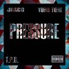 Yung Tone、TPC JRACO - Pressure (feat. Yung Tone)(Explicit)