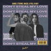 Pull n Way、Maciel、Daniel Etienne、Andy Prinz、Mylène Schuler - Don't Steal My Love