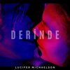 Lucifer Michaelson - Derinde