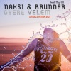 Myrtill、Brunner、Náksi - Gyere Velem (Daniels Remix 2021 Radio Edit)