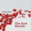Glideno Beats - The End Bleeds