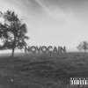 Xavier、Denver - Novocain (feat. Xavier)(Explicit)