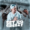 WM、Mikezin、Greezy、Danzo、Massaru、Jaya Luuck、Aldeia Records、Andrade《SET DO GREEZY 1.0 (Explicit)》[MP3/LRC]