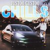 Justoo Gustoo - Chills (Explicit)