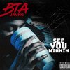 BTA Jaymo - SEE U WINNIN (Explicit)