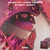 Yanic、Yanick Baljet、Jaime Leigh Deraz、Ambrose Henri Teniozo、Jaime Deraz - Every Night (feat. Jaime Deraz)