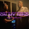 Markus Milano、big country - On My Mind (feat. Crystal & Markus Milano)(Explicit)