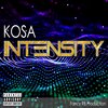 Kosa - Intensity (Explicit)
