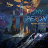 Fishy、Peron - Pursuing Exellence