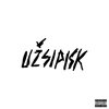Vinnie Jones、Vincentas Radzevičius - Užsipisk (Explicit)