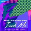 Carnao Beats、Henry Hacking、Anni - Touch Me (Carnao Beats Remix)