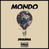 DHARMA《MONDO (Explicit)》[MP3/LRC]