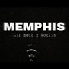 Voolin、Lil Zack - Memphis (feat. Lil Zack)(Explicit)