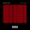 Minnesota - RIP Juice (Explicit)
