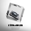 L'Étranger、Dubwiser - Bang Up (L'Étranger Remix)
