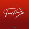 Swasi Montero - Trackstar Remix (Explicit)