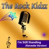 The Rock Kidzz - I'm Still Standing (Karaoke Version)