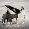 Faouzia、John Legend - Minefields (Live Acoustic)