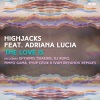 Highjacks、Mónica Naranjo - The Love Is (Efthimis Tsiakiris Sax Mix)