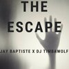 DJ Timbawolf、Jay Baptiste - The Escape