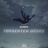 Selikal、Sehven - Yüksekten Düşüş (feat. Sehven)(Explicit)