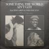 Brandin Reed、Josh Aaron、Dara Maclean - Something The World Ain't Got (feat. Josh Aaron & Dara Maclean)