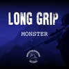 Monster - Long Grip