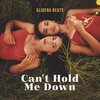 Glideno Beats - Can't Hold Me Down