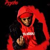 Mula Gzz - Psycho (Explicit)