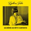 Gyllene Tider、Per Gessle - Jag drömde jag mötte Fluortanten