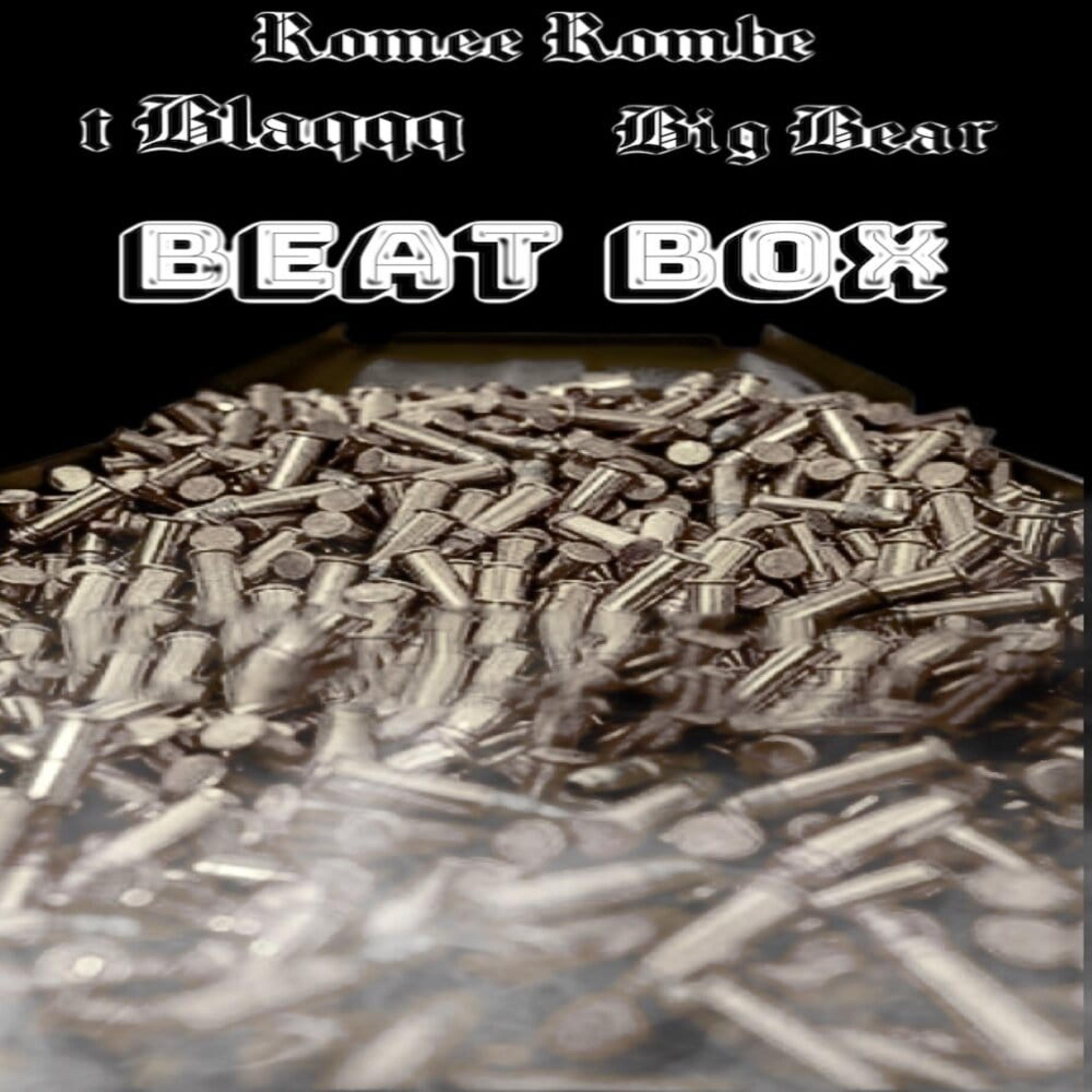 BIG BEAR、Romee Rombe、T Blaqqq - Beatbox Remix (feat. Romee Rombe & Big Bear) (Remix|Explicit)