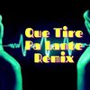 Dj Mix Urbano - Que Tire Pa Lante Remix