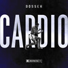 Dosseh - Cardio (Explicit)