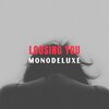 Monodeluxe - Loosing You