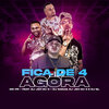 MC PR、DJ Sagaz、DJ Jéh Du 9、DJ BL - Fica de 4 Agora (Explicit)