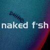 Naked Fish - Stiller Skarpt (Remastered)