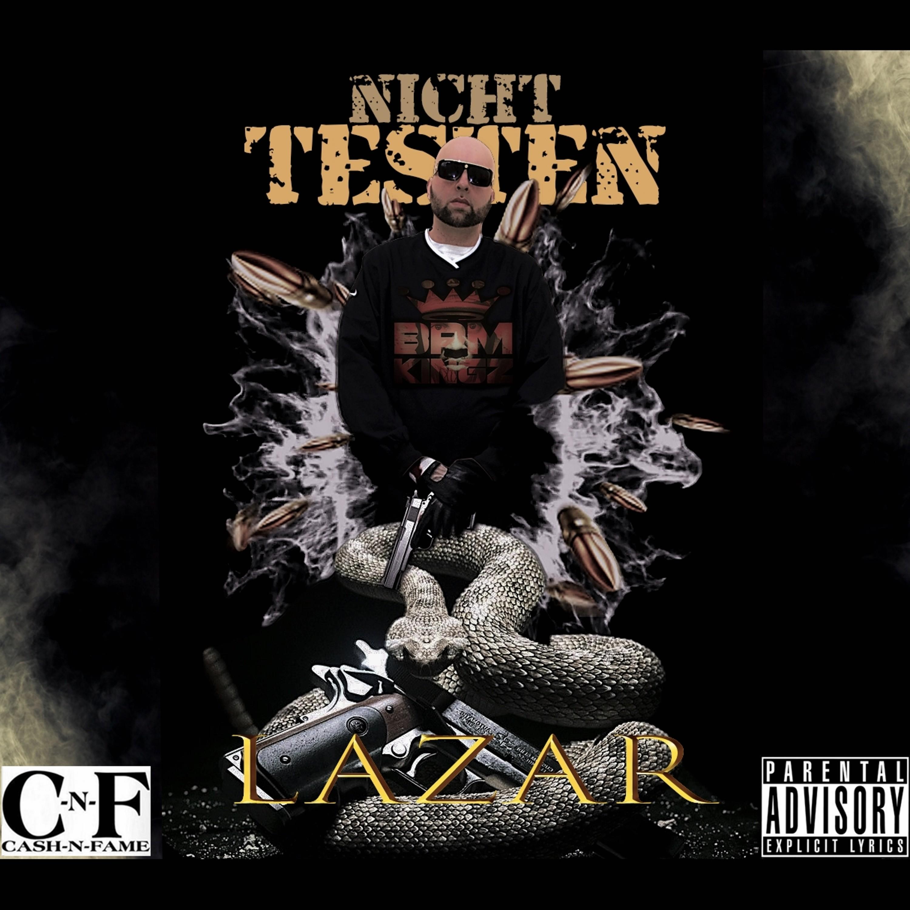 BPM Kingz、Lazar - Nicht Testen (feat. BPM Kingz)(Explicit)