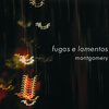 Luiz Eduardo De Oliveira Caldas - Fugas E Lamentos