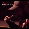 Jony Arcada、Ezija - Muere Viviendo (feat. Ézija)(Explicit)
