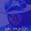 Excel Beats、Dvina、Tall Cuzz - Come & Get It (feat. Dvina & Tall Cuzz)
