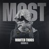 Karma K - Most Wanted Thugs (Explicit)