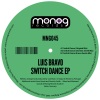 Luis Bravo《Switch Dance (Dominic Smith Remix)》[MP3/LRC]