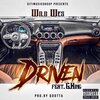 Wild Wes、G.KIng Gargantuan - Driven (feat. G.KIng Gargantuan)(Explicit)