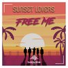 Sunset Lovers - Free me (Vocal Mix)