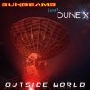 Sunbeams、Dune X - Outside World (Hardcore Vibes Radio R.F.N. Edit)