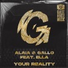 Alaia & Gallo、Ella - Your Reality